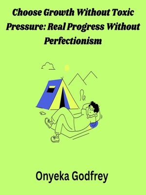cover image of Choose Growth Without Toxic Pressure